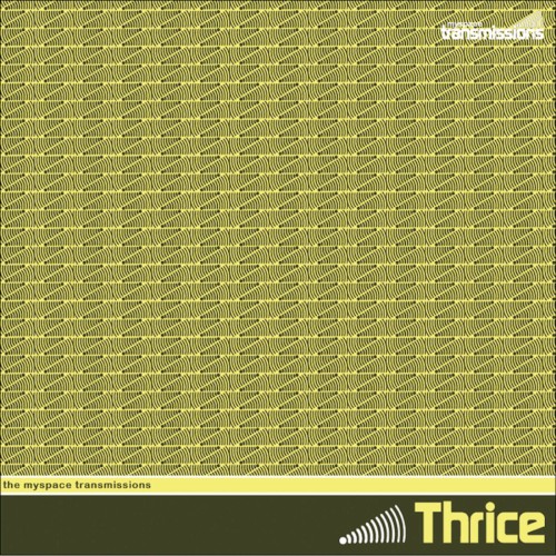 The MySpace Transmissions