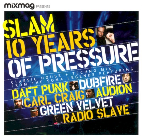 Mixmag Presents: 10 Years of Pressure