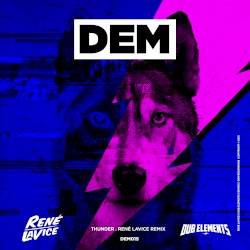 Thunder (René LaVice remix)