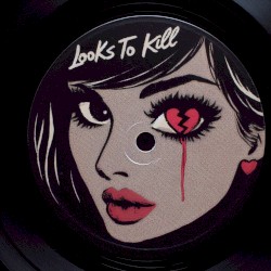 Looks to Kill