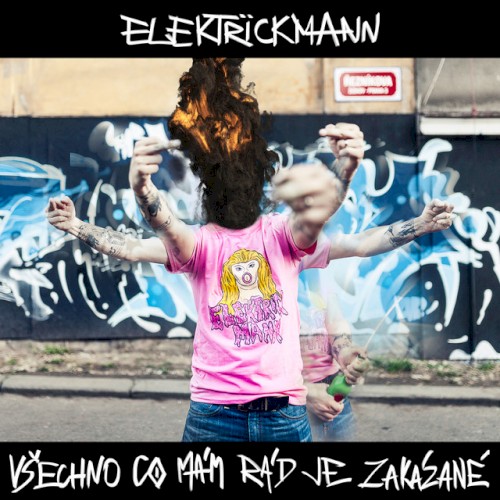 Všechno co mám rád je zakázané