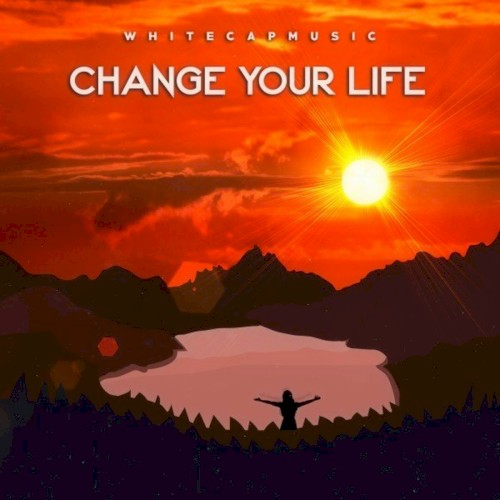 Change Your Life