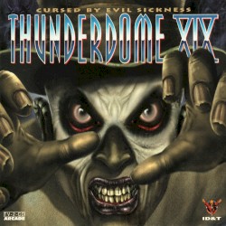 Thunderdome XIX: Cursed by Evil Sickness