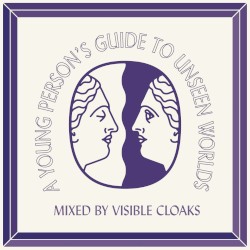 A Young Person’s Guide to Unseen Worlds