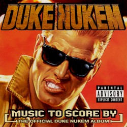 Duke Nukem: Music to Score By