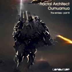 Oumuamua (The Remixes Part III)