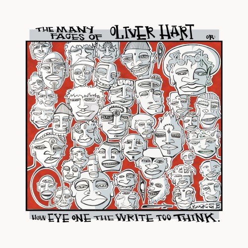 The Many Faces of Oliver Hart (Or How Eye One the Write Too Think)