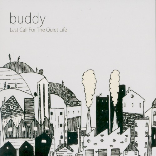 Last Call for the Quiet Life