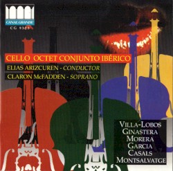 Villa-Lobos / Ginastera / Morera / García / Casals / Montsalvatge