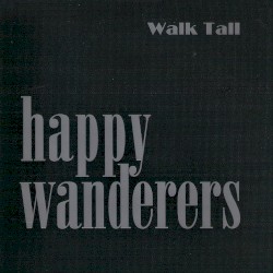 Walk Tall
