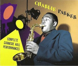 Complete Carnegie Hall Performances