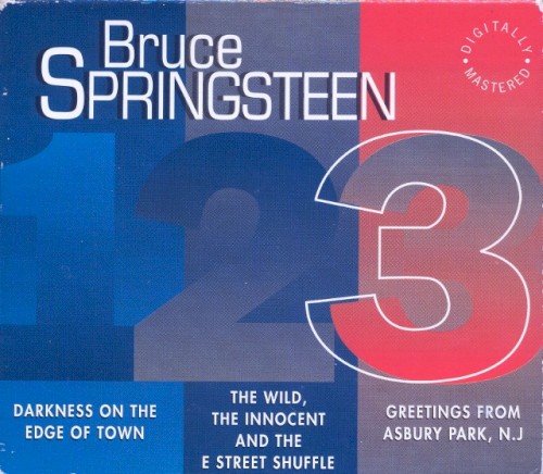 Greetings From Asbury Park N.J. / The Wild, the Innocent and the E Street Shuffle / Darkness on the Edge of Town