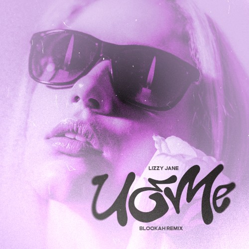 U&ME (Blookah remix)