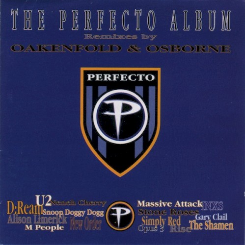 The Perfecto Album: Remixes by Oakenfold and Osbourne