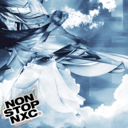 NON STOP NXC® vs. WEIRD NXC®〔side A〕