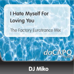 I Hate My Self for Loving You