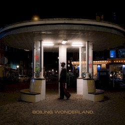 Boiling Wonderland