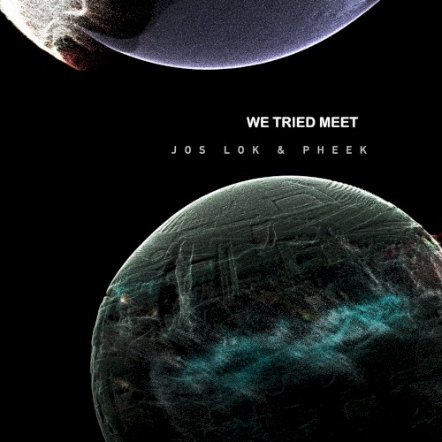 We Tried To Meet