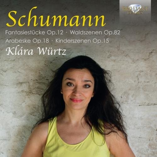 Fantasiestücke, op. 12 / Waldszenen, op. 82 / Arabeske, op. 18 / Kinderszenen, op. 15