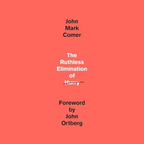 The Ruthless Elimination of Hurry
