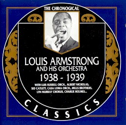 The Chronological Classics: Louis Armstrong and His Orchestra 1938-1939