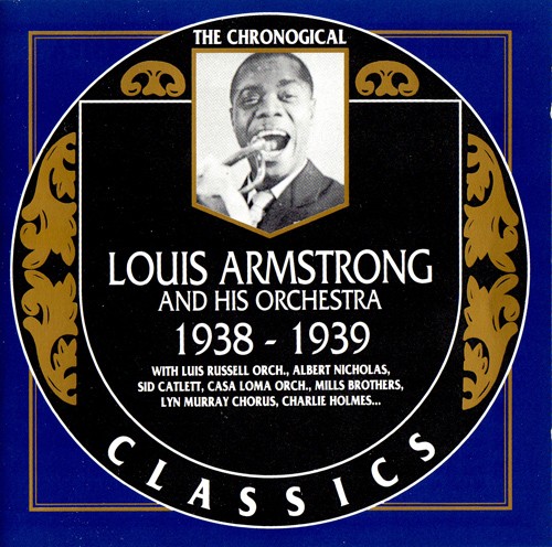 The Chronological Classics: Louis Armstrong and His Orchestra 1938-1939