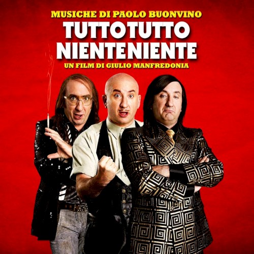 Tutto tutto niente niente
