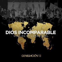 Dios incomparable: Versión internacional