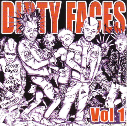 Dirty Faces, Volume 1