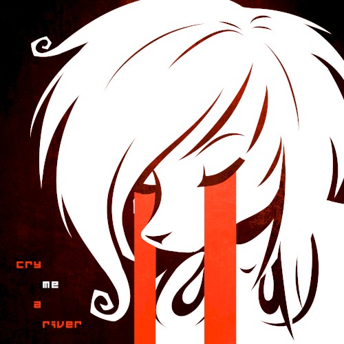 Cry Me A River