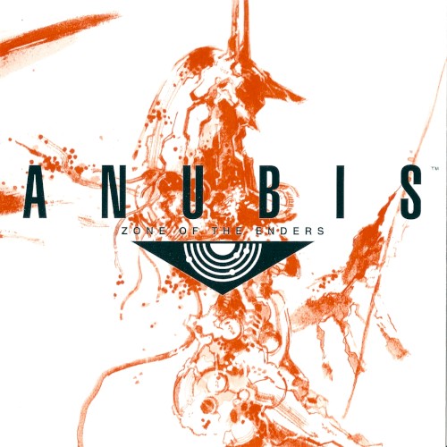 Anubis Zone of the Enders Original Soundtrack