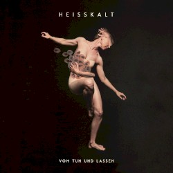 Vom Tun und Lassen