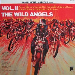 The Wild Angels, Volume II