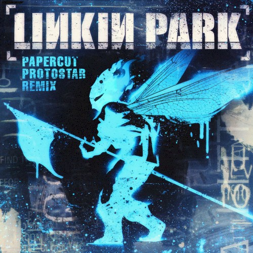 Papercut (Protostar D&B Remix)