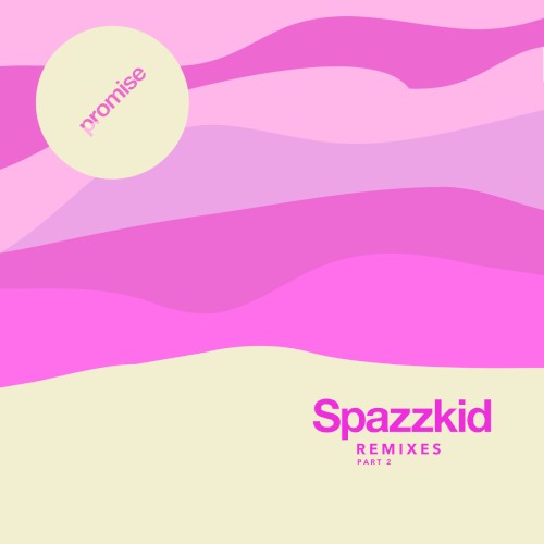 Promise Remixes Pt. 2