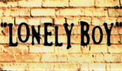 ''LONELY BOY''