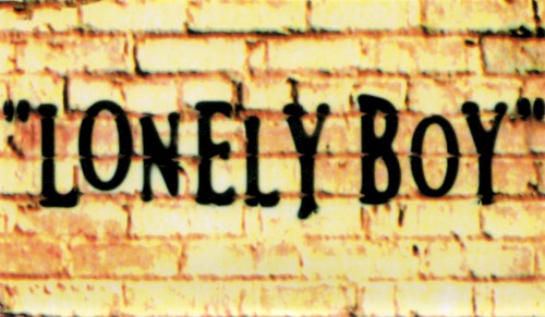 ''LONELY BOY''
