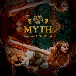 Myth - Dreams Of The World