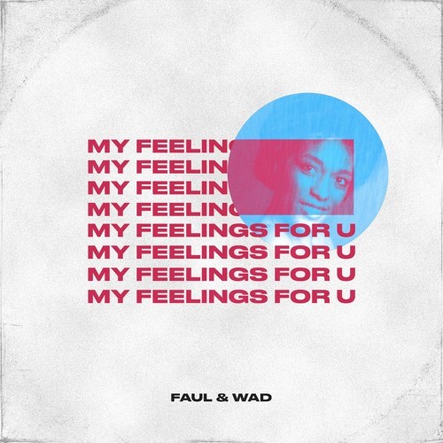 My Feelings For U