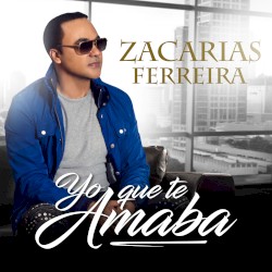 Yo que te amaba