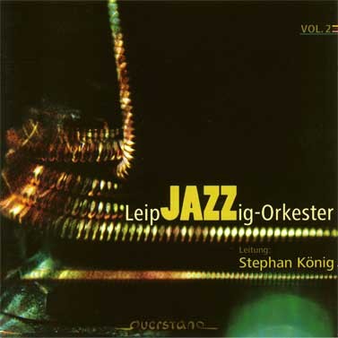 LeipJAZZIG-Orkester, Vol. 2