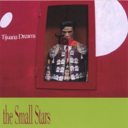 Tijuana Dreams