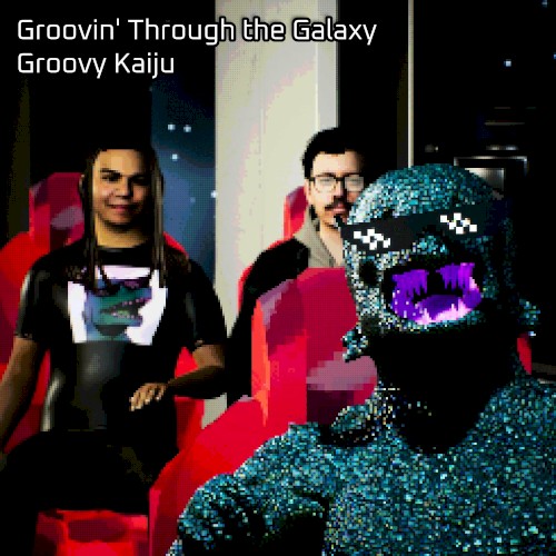 Groovin' Through he Galaxy