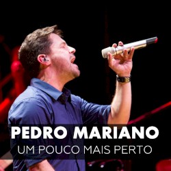 Um Pouco Mais Perto