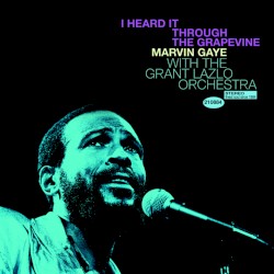 I Heard It Through the Grapevine