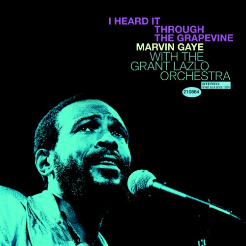 I Heard It Through the Grapevine