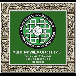 World Irish Dance Association Music For Wida Grades 1 - 10