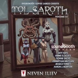 Tol-Saroth: Everybody Loves Large Chests, Volume 11