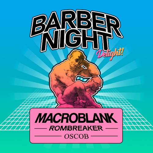 Barber Night Delight!