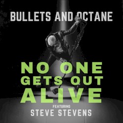 No One Gets Out Alive